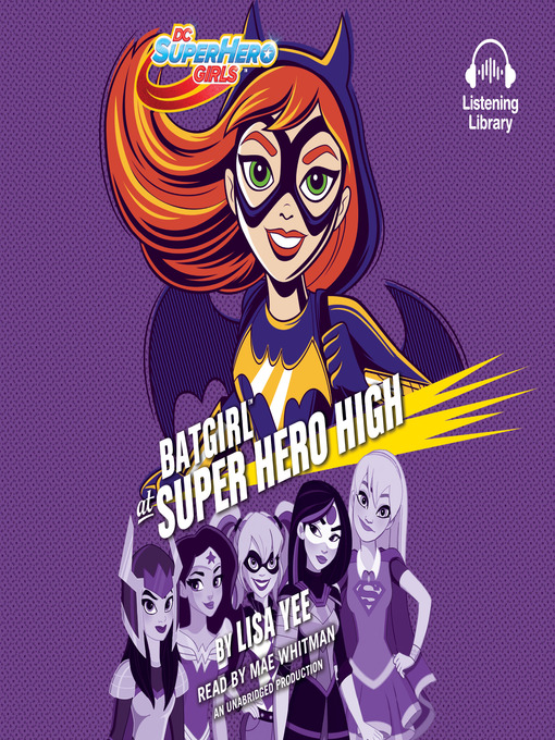 Title details for Batgirl at Super Hero High by Lisa Yee - Wait list